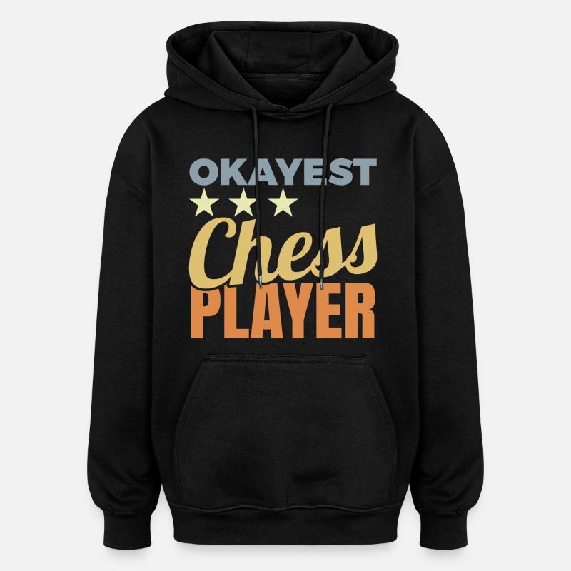 Durchschnittlicher Schachspieler - Oversized Unisex Hoodie - Schwarz