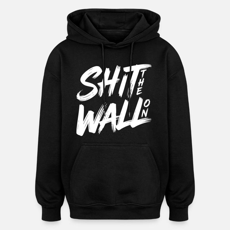 Arrête le mur - Sweat à capuche oversize unisexe - noir
