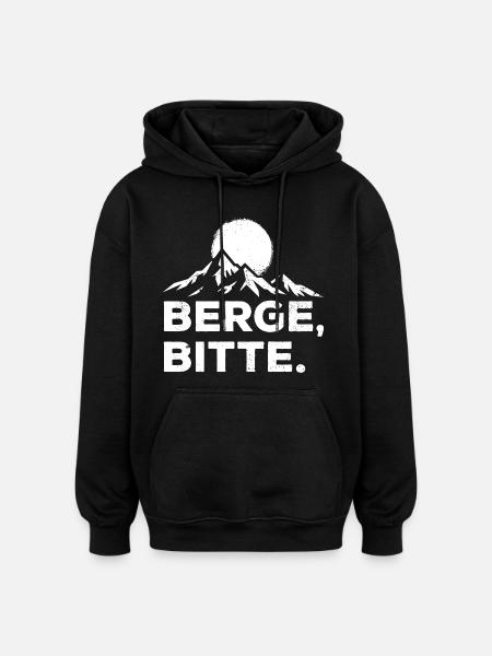 Berge, bitte. Outdoor Wandern - Oversized Unisex Hoodie - Schwarz