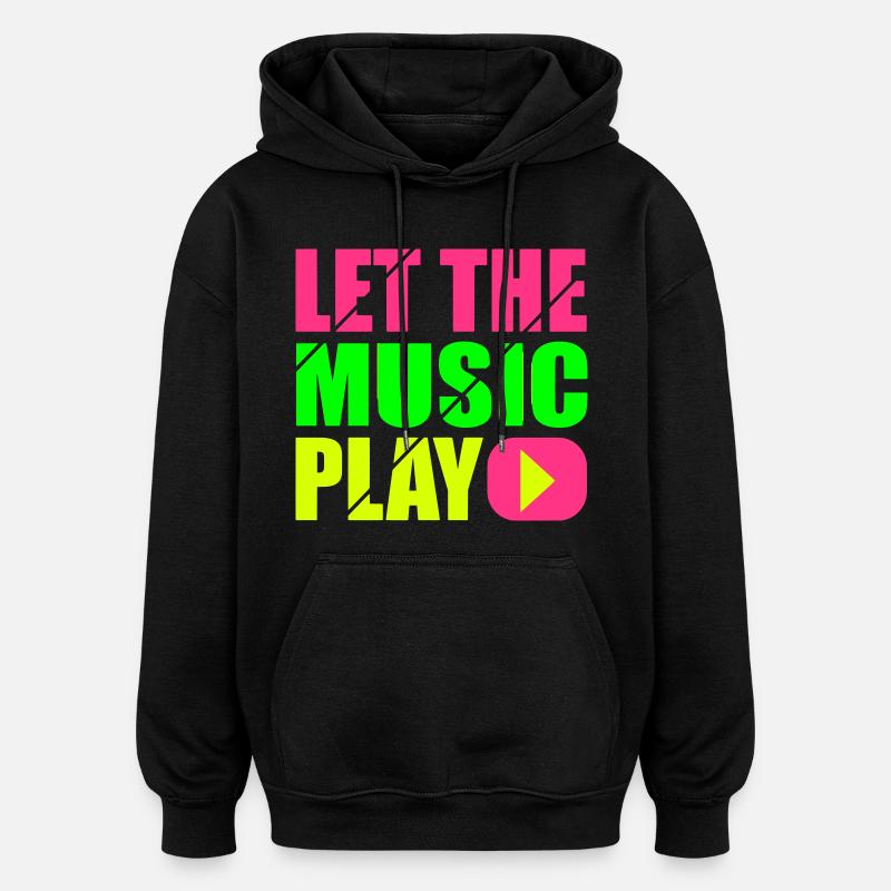 let the music play - Sweat à capuche oversize unisexe - noir