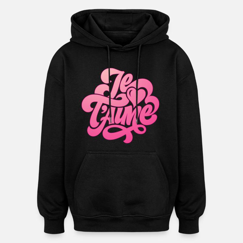 Je t’aime - Je t’aime - Saint-Valentin - Sweat à capuche oversize unisexe - noir