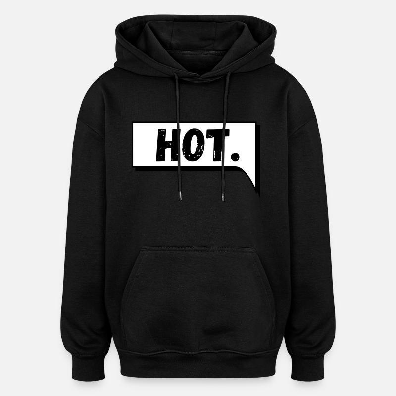 Comic Sprechblase Hot - Oversized Unisex Hoodie - Schwarz