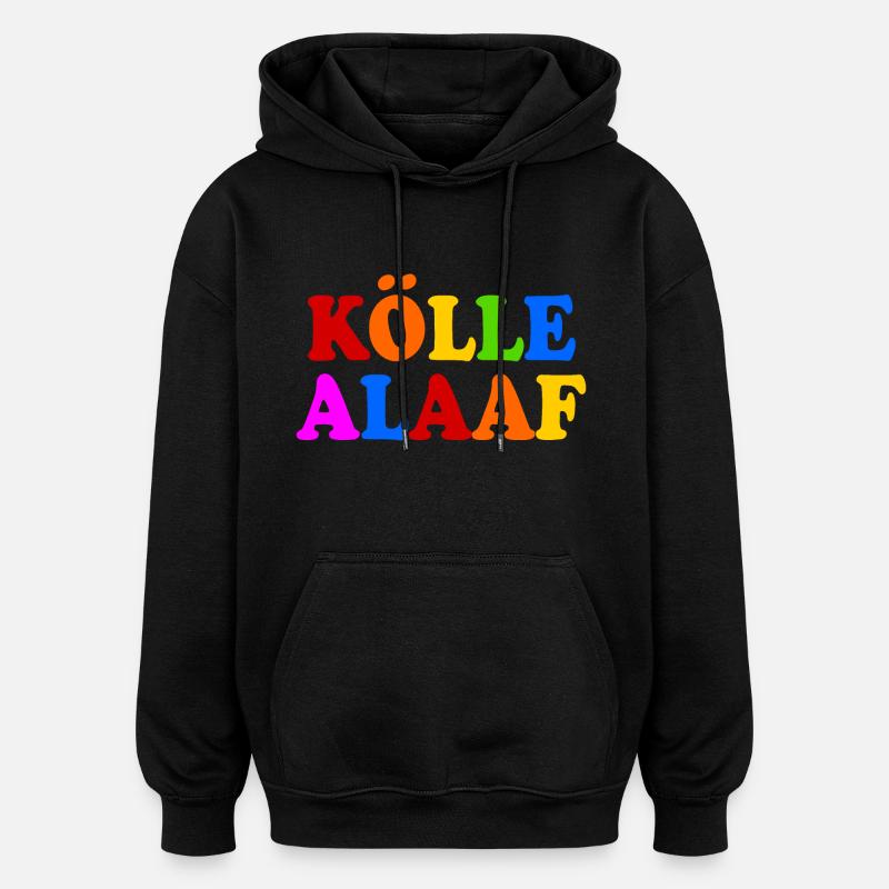 Kölle alaaf - Oversized Unisex Hoodie - Schwarz