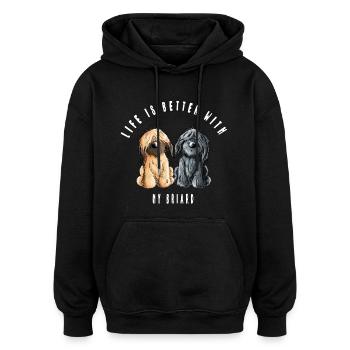 Life is Better With My Briard - Oversized Unisex Hoodie - Schwarz - Vorne - Noah (186cm)