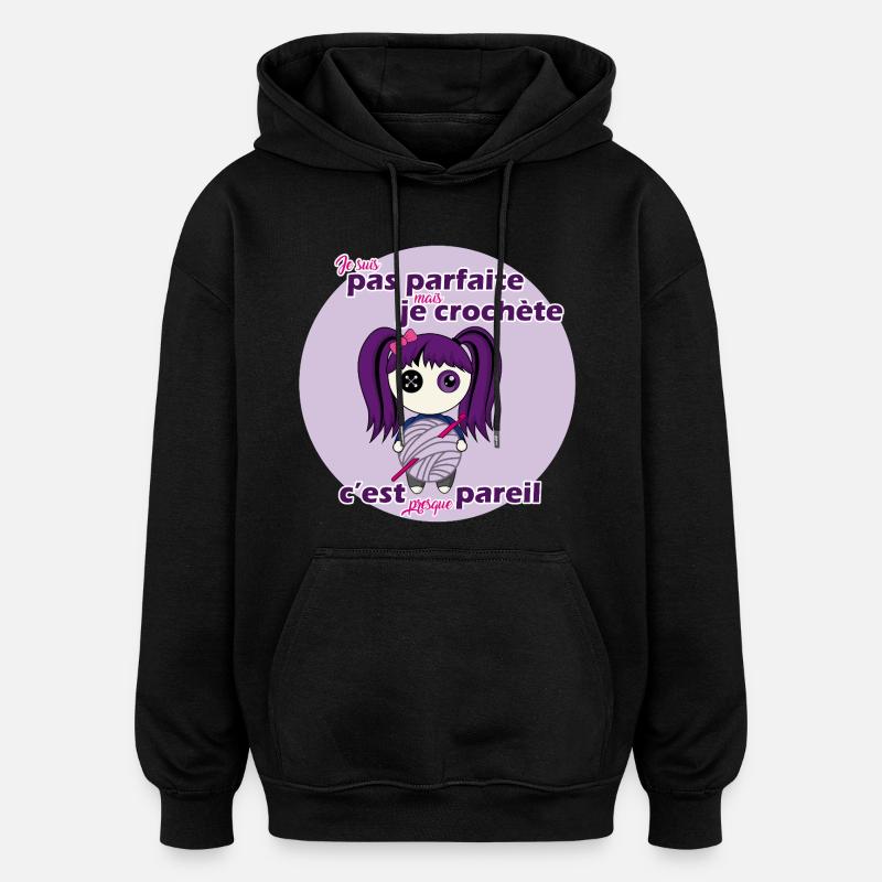 I'm not perfect but I'm hooking - Oversized Unisex Hoodie - black