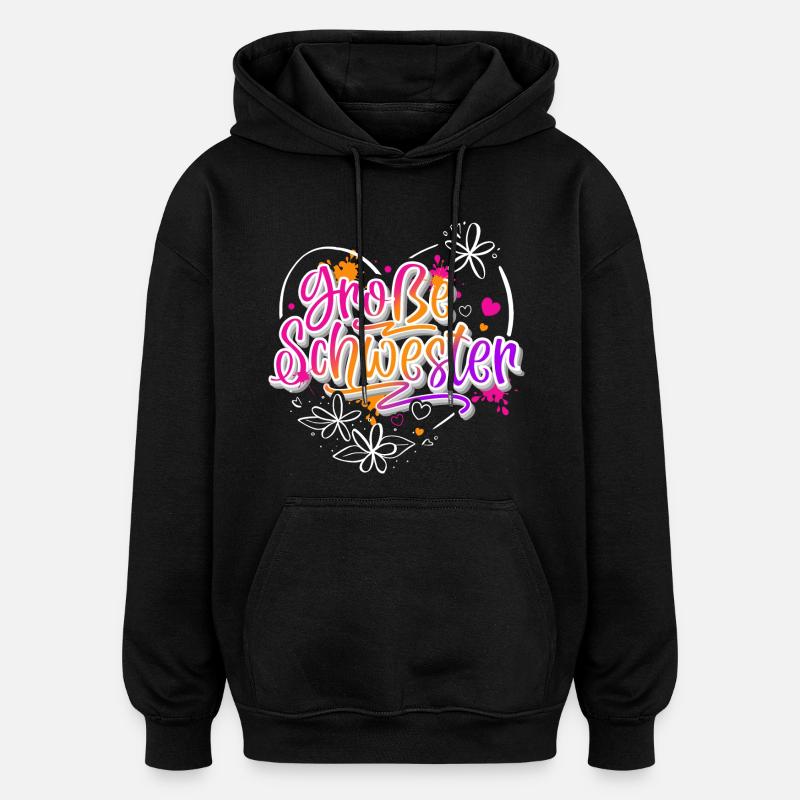 Große Schwester - Oversized Unisex Hoodie - Schwarz
