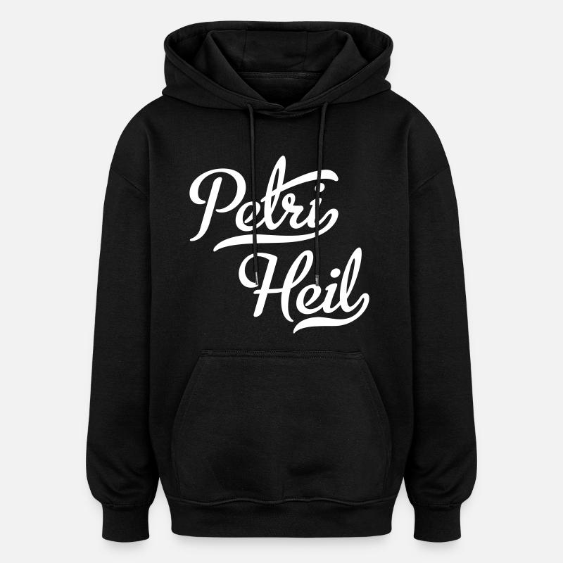 Petri Heil - Oversized Unisex Hoodie - Schwarz