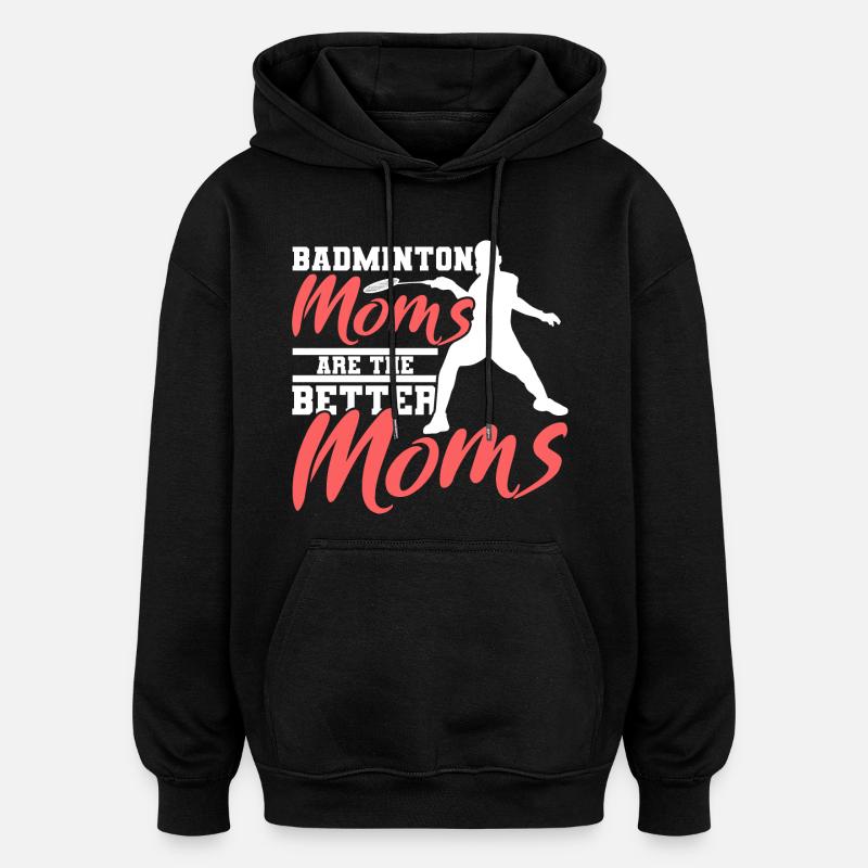 Badminton Mama - Sweat à capuche oversize unisexe - noir