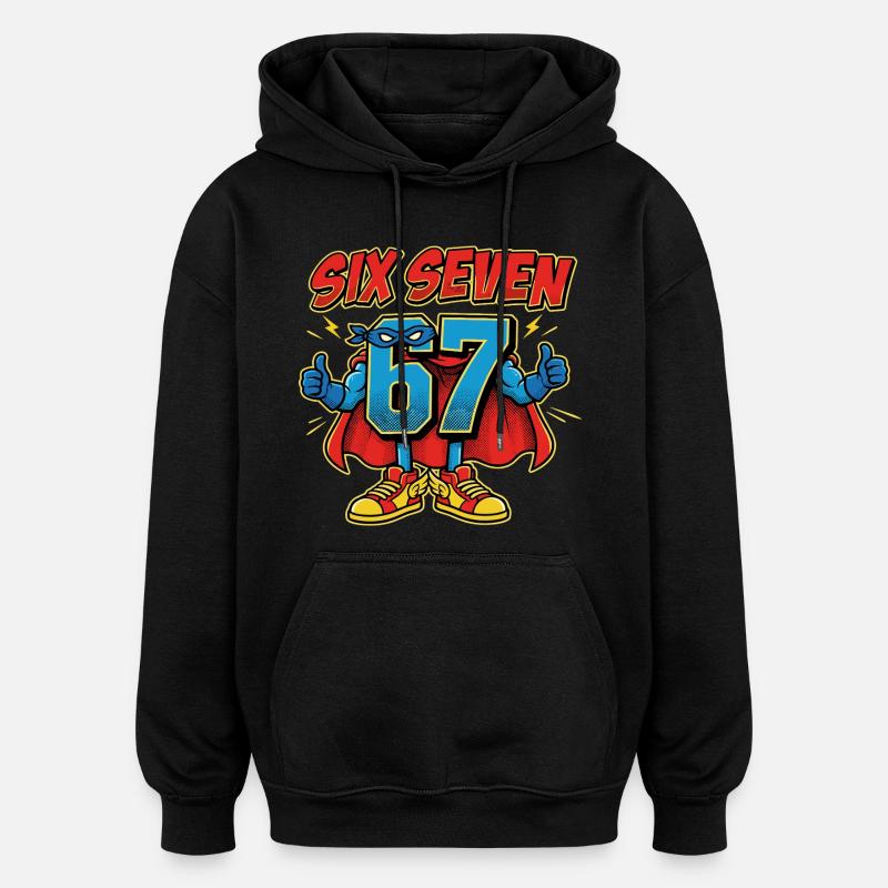 6-7 Meme 67 – Sechs Sieben Schulwitz - Oversized Unisex Hoodie - Schwarz