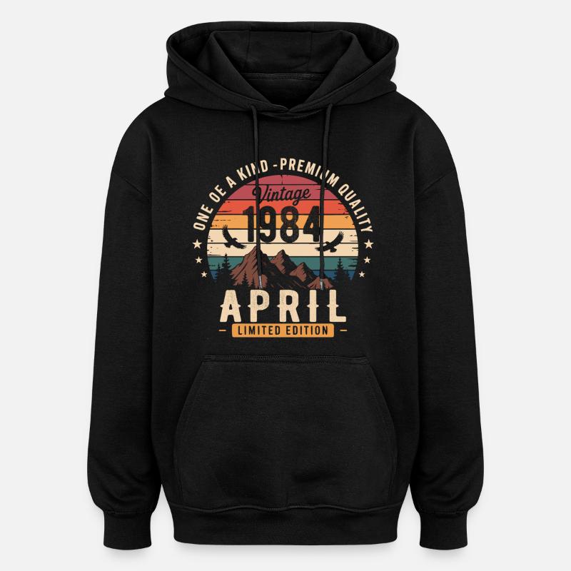 Millésime Anniversaire Avril 1984 April 1984 - Sweat à capuche oversize unisexe - noir