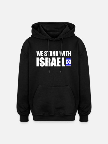 We stand with israel - Oversized Unisex Hoodie - black
