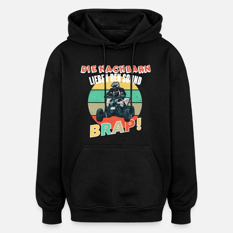 Quad Lustiger Spruch - Oversized Unisex Hoodie - Schwarz