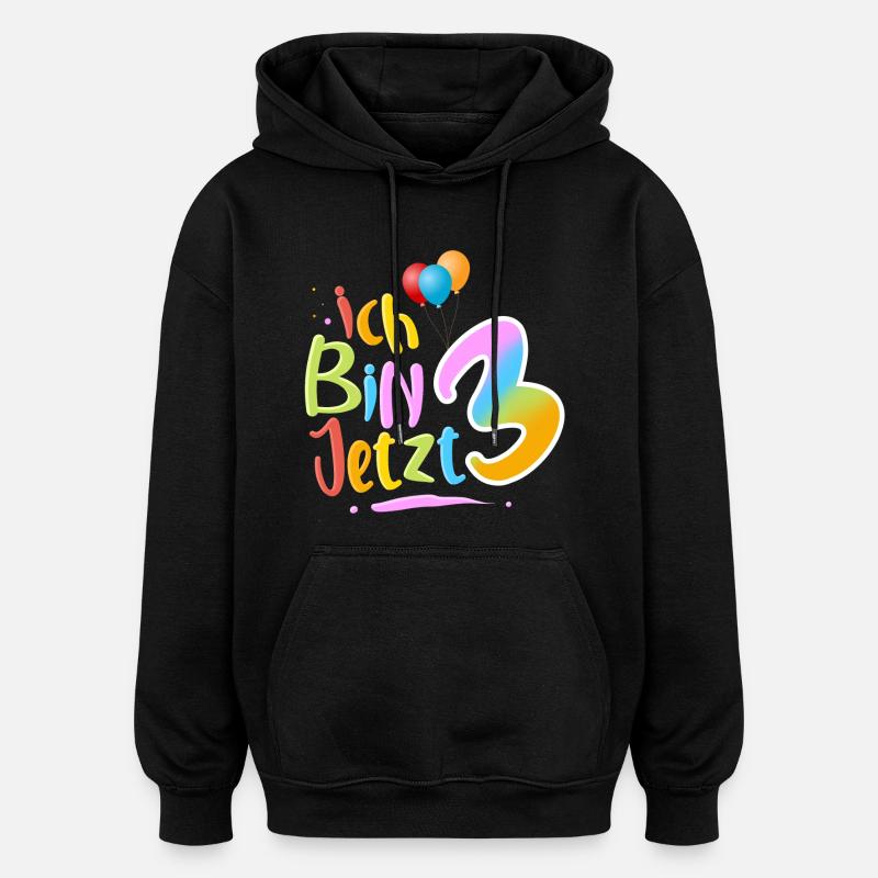 Ich Bin 3 - Oversized Unisex Hoodie - Schwarz