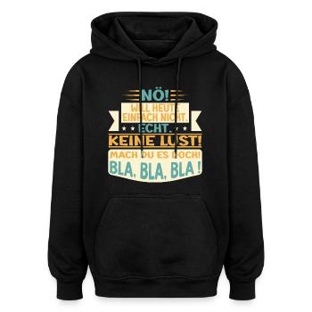 KEINE LUST SPRÜCHE, NÖ - Oversized Unisex Hoodie - Schwarz - Vorne - Noah (186cm)