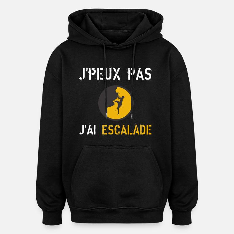 j'peux pas j'ai escalade - Sweat à capuche oversize unisexe - noir