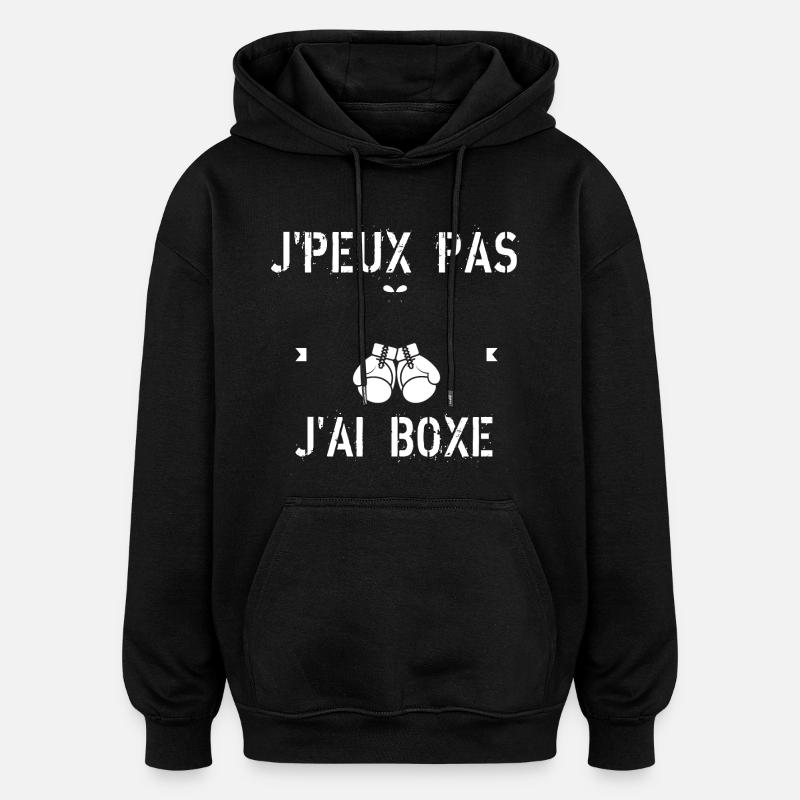 J'Peux Pas J'Ai Boxe - Sweat à capuche oversize unisexe - noir