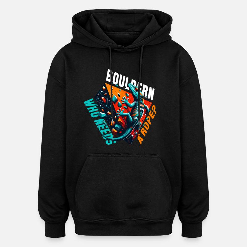 Bouldern Gecko Seil? Geschenk - Oversized Unisex Hoodie - Schwarz