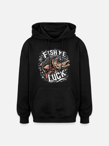 Fish me luck fishing gift - Oversized Unisex Hoodie - black