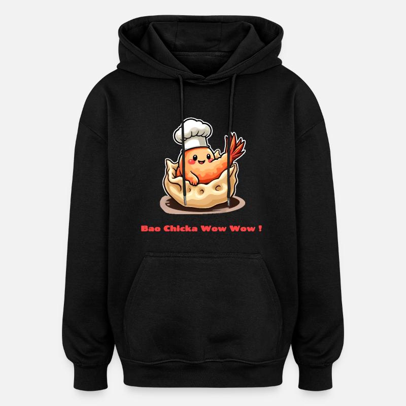 Shrimp Dumpling – Bao Chicka Wow Wow! - Oversized Unisex Hoodie - black