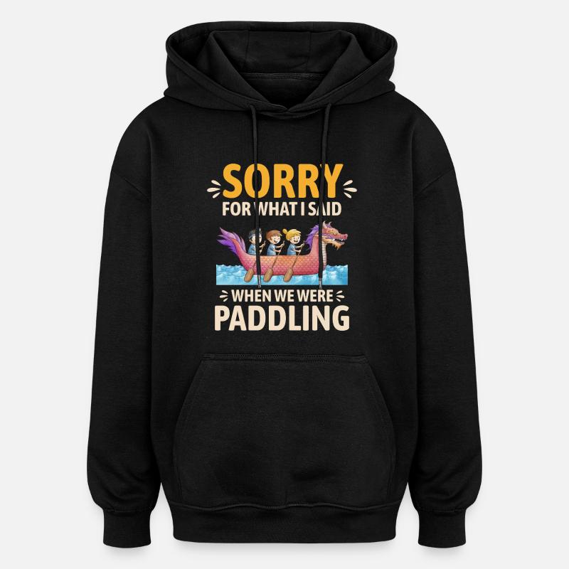 Synchronized Paddling Team Dragon Boat - Oversized Unisex Hoodie - black