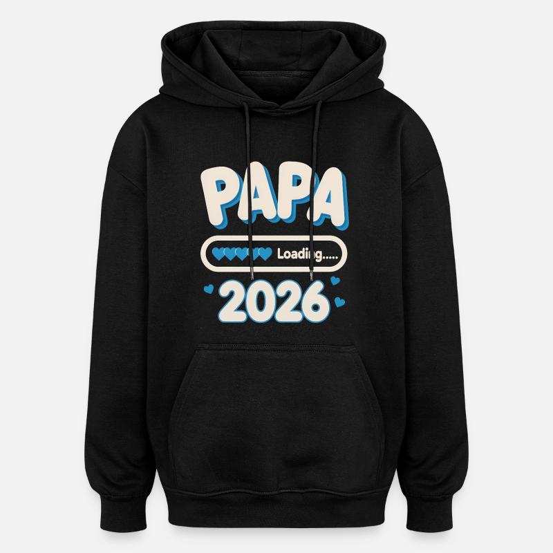 Papa Loading 2026 - Oversized Unisex Hoodie - black