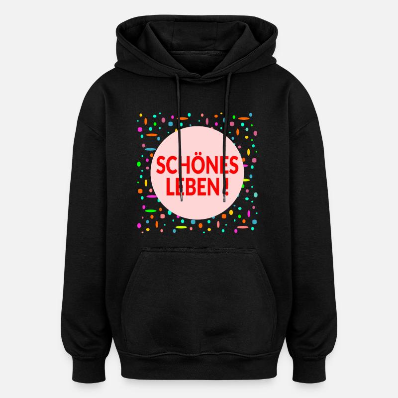 Plan de vie : Belle vie - Sweat à capuche oversize unisexe - noir