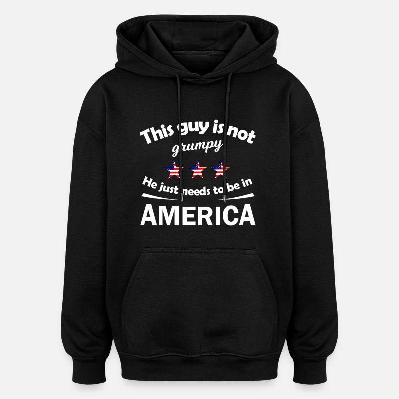 Not Grumpy Guy in America - Oversized Unisex Hoodie - Schwarz
