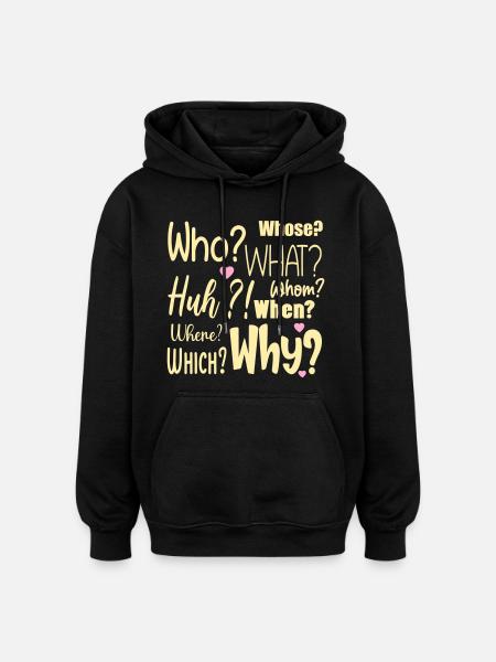 I have Questions - Oversized Unisex Hoodie - black