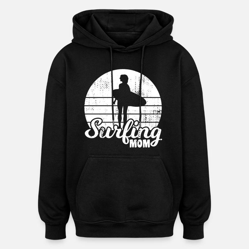 Maman surfeuse - Sweat à capuche oversize unisexe - noir