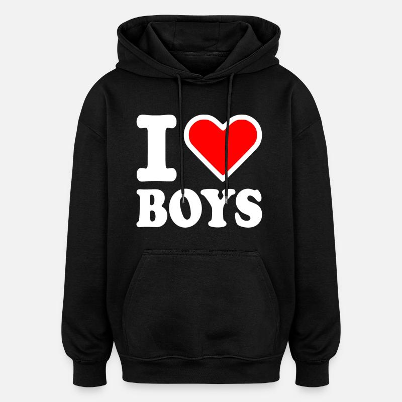 I love boys - Sweat à capuche oversize unisexe - noir