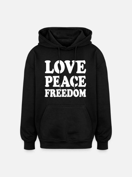 Love peace freedom - Oversized Unisex Hoodie - black