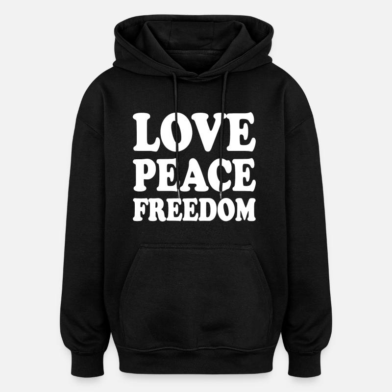 Love peace freedom - Sweat à capuche oversize unisexe - noir