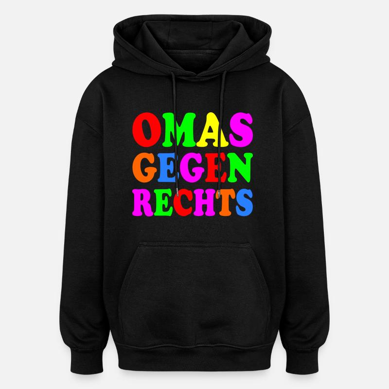 Omas gegen rechts - Oversized Unisex Hoodie - Schwarz