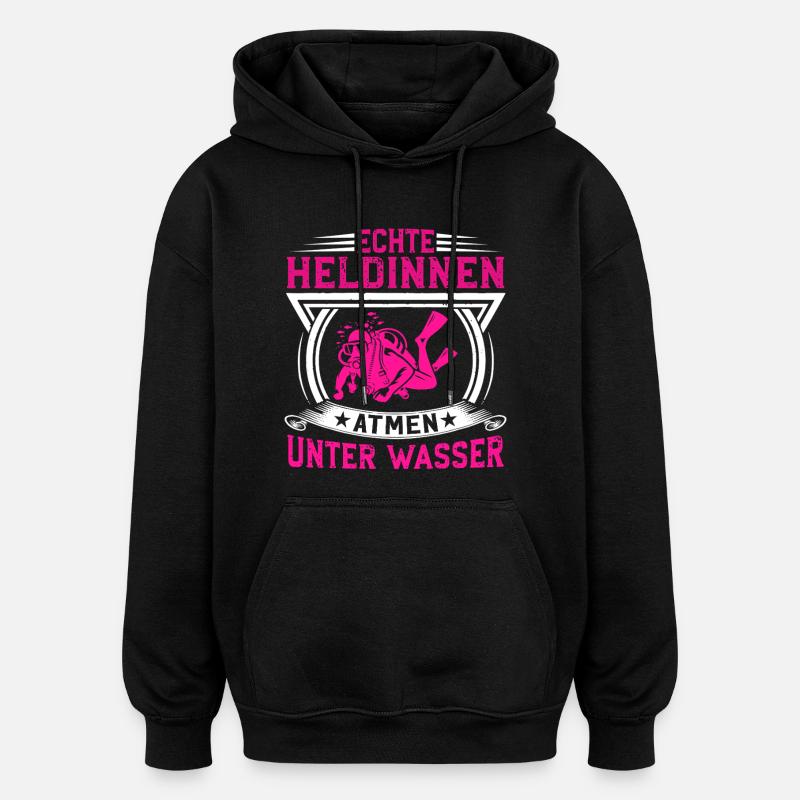 Echte Heldinnen atmen unter Wasser - Oversized Unisex Hoodie - Schwarz
