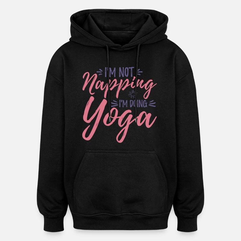 Je fais du yoga - Sweat à capuche oversize unisexe - noir