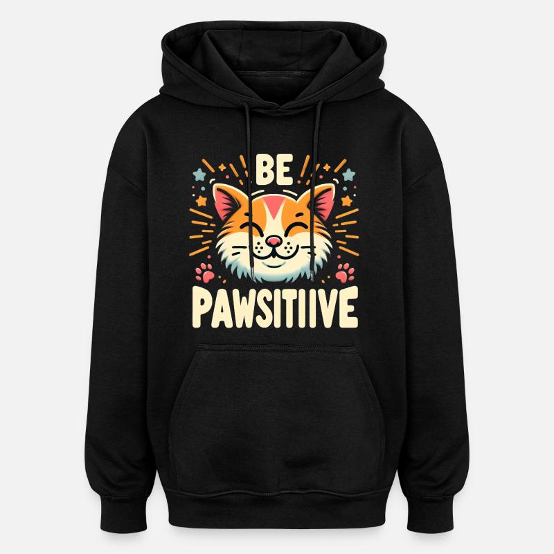Be pawsitive cute cat - Oversized Unisex Hoodie - black