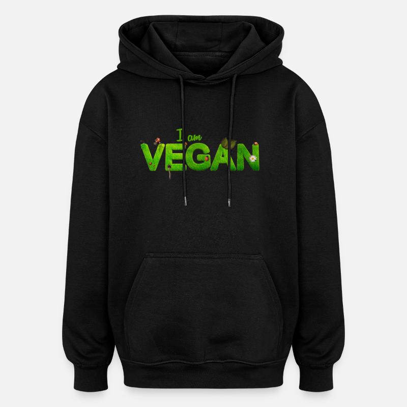 I am vegan - Oversized Unisex Hoodie - Schwarz