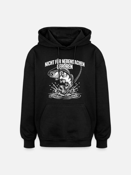Angeln Spruch - Oversized Unisex Hoodie - Schwarz