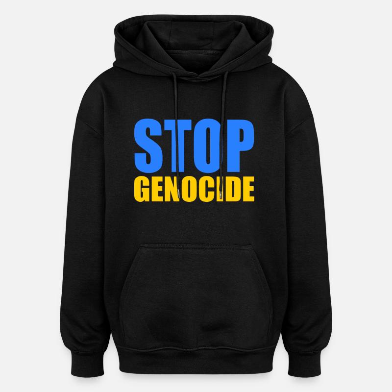 Stop genocide - Sweat à capuche oversize unisexe - noir
