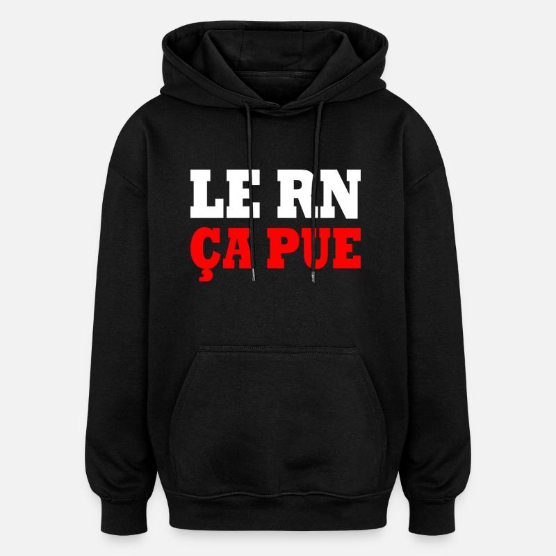 le rn ça pue - Sweat à capuche oversize unisexe - noir