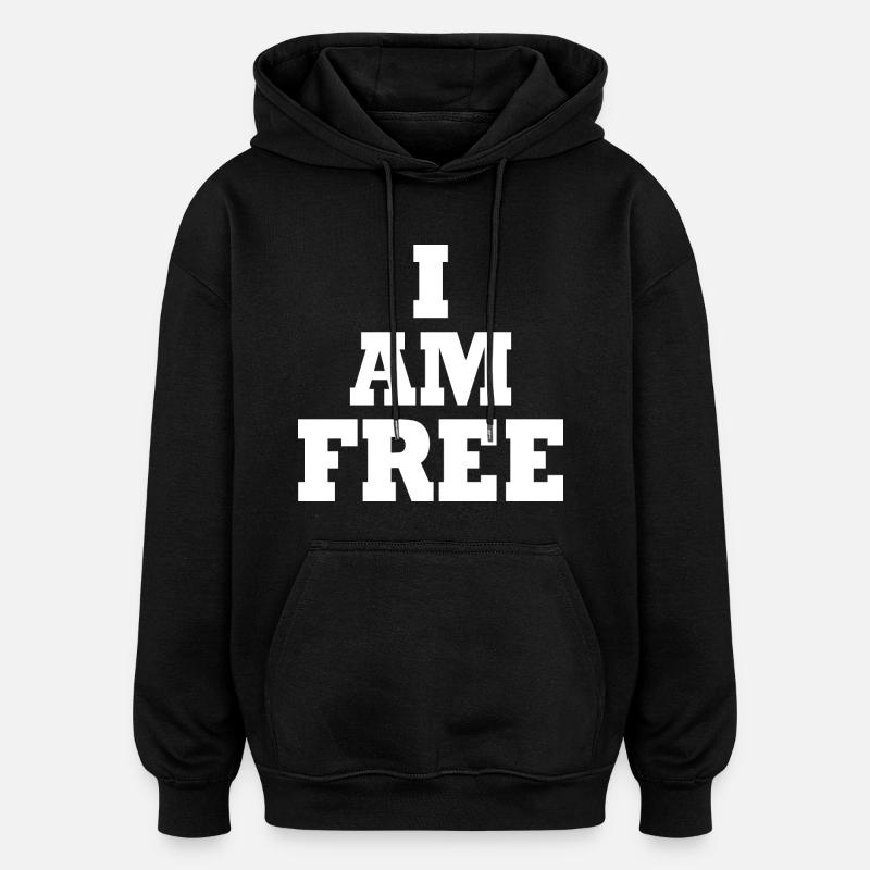 I am free - Sweat à capuche oversize unisexe - noir