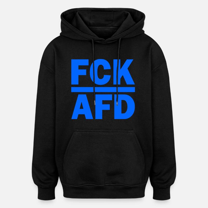 Fck afd - Oversized Unisex Hoodie - Schwarz