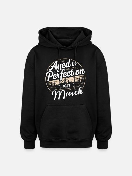 Birthday present march 1971 - Oversized Unisex Hoodie - black