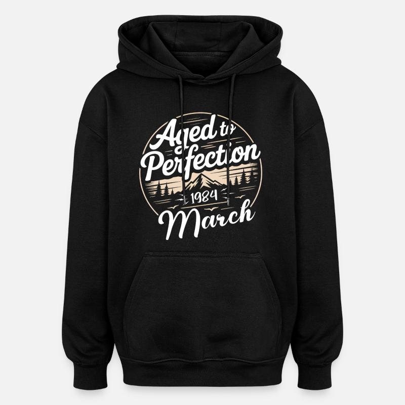 Birthday present march 1984 - Oversized Unisex Hoodie - black