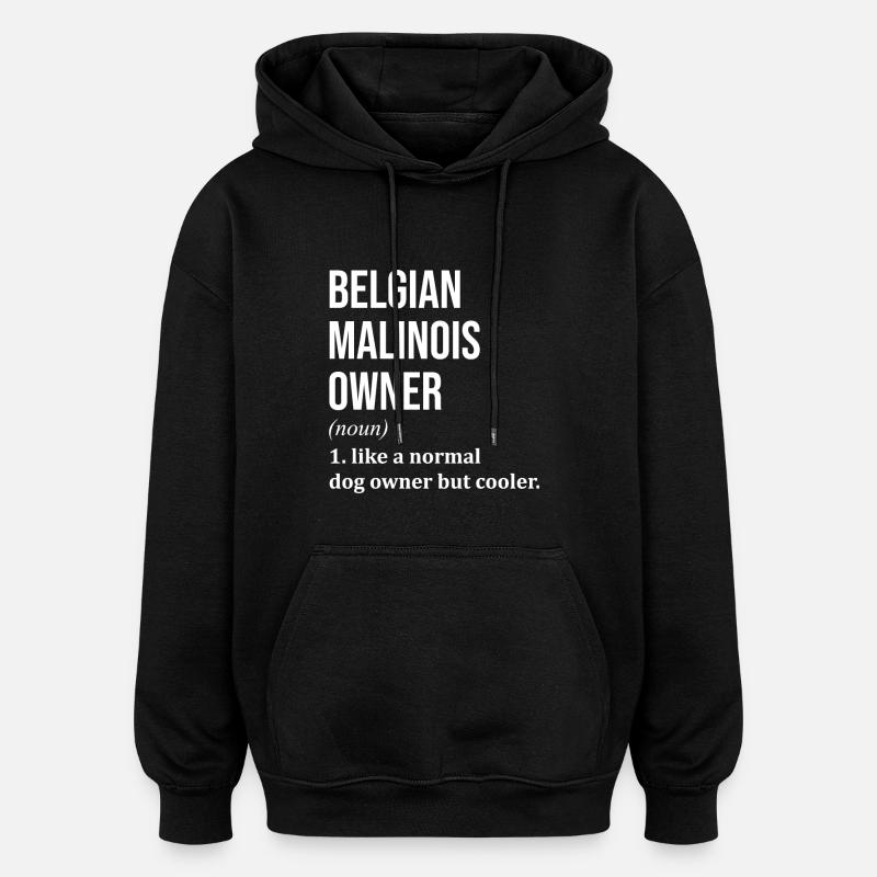 Malinois belge - Sweat à capuche oversize unisexe - noir
