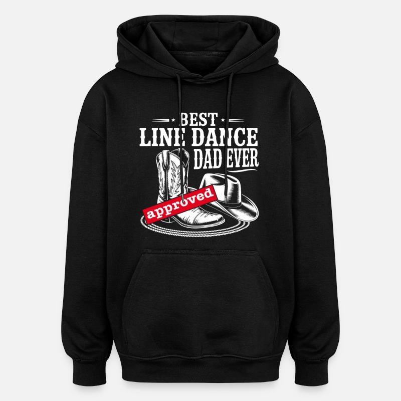 Best Line Dance Dad Ever - Oversized Unisex Hoodie - black