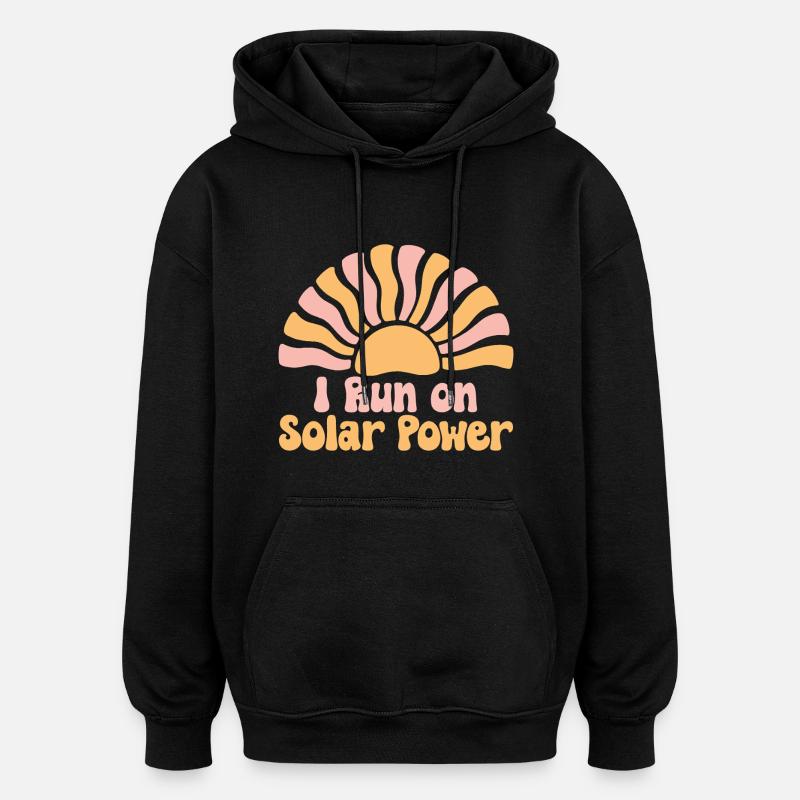 I run on Solar Power - Oversized Unisex Hoodie - black