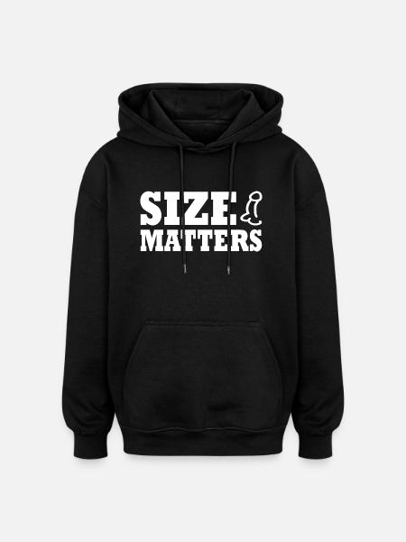 Penis size matters - Oversized Unisex Hoodie - black