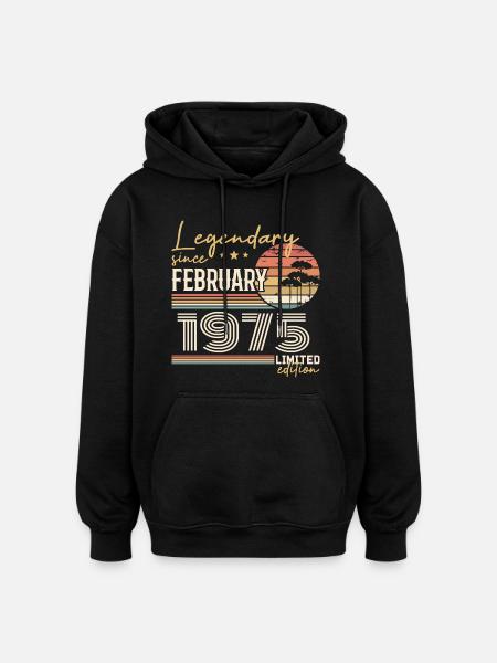 February 1975 Anniversary 1975 Legends February - Oversized Unisex Hoodie - black