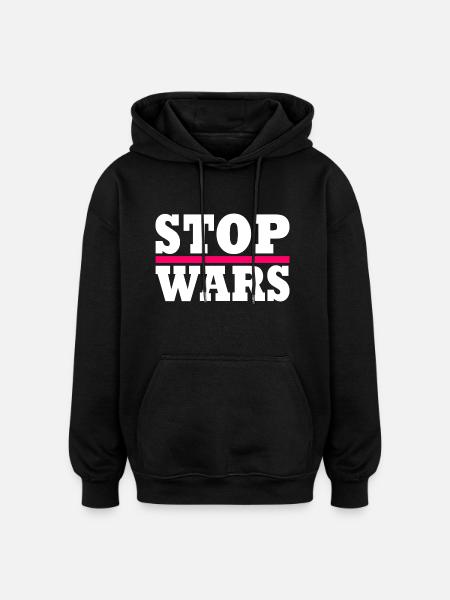 Stop wars - Oversized Unisex Hoodie - black